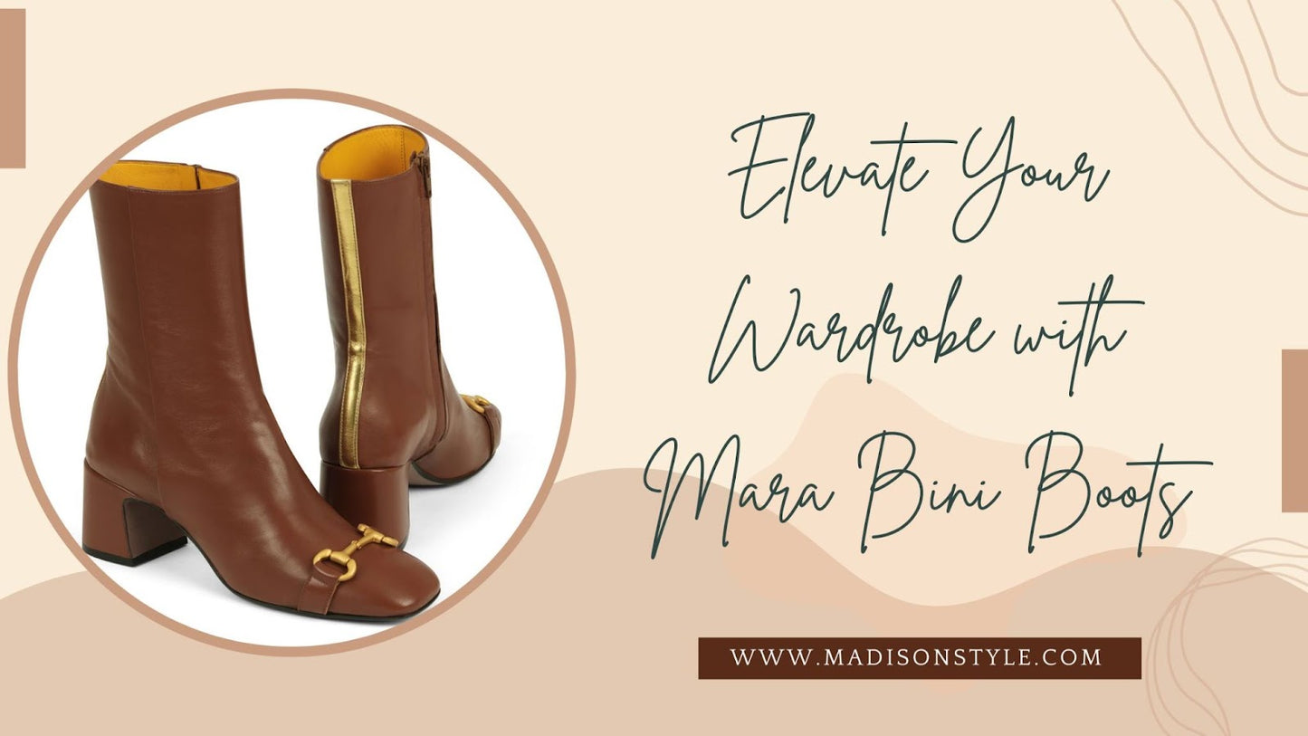 Elevate Your Wardrobe with Mara Bini Boots: Our Top Picks